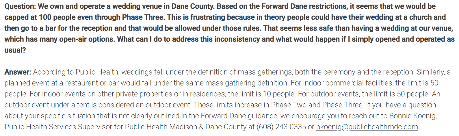 An example Q & A from the Greater Madison Chamber of Commerce website. The information about the number of people permitted at indoor and outdoor events in this answer contradicts PHM&DC’s Order #8, which went into effect on July 13.