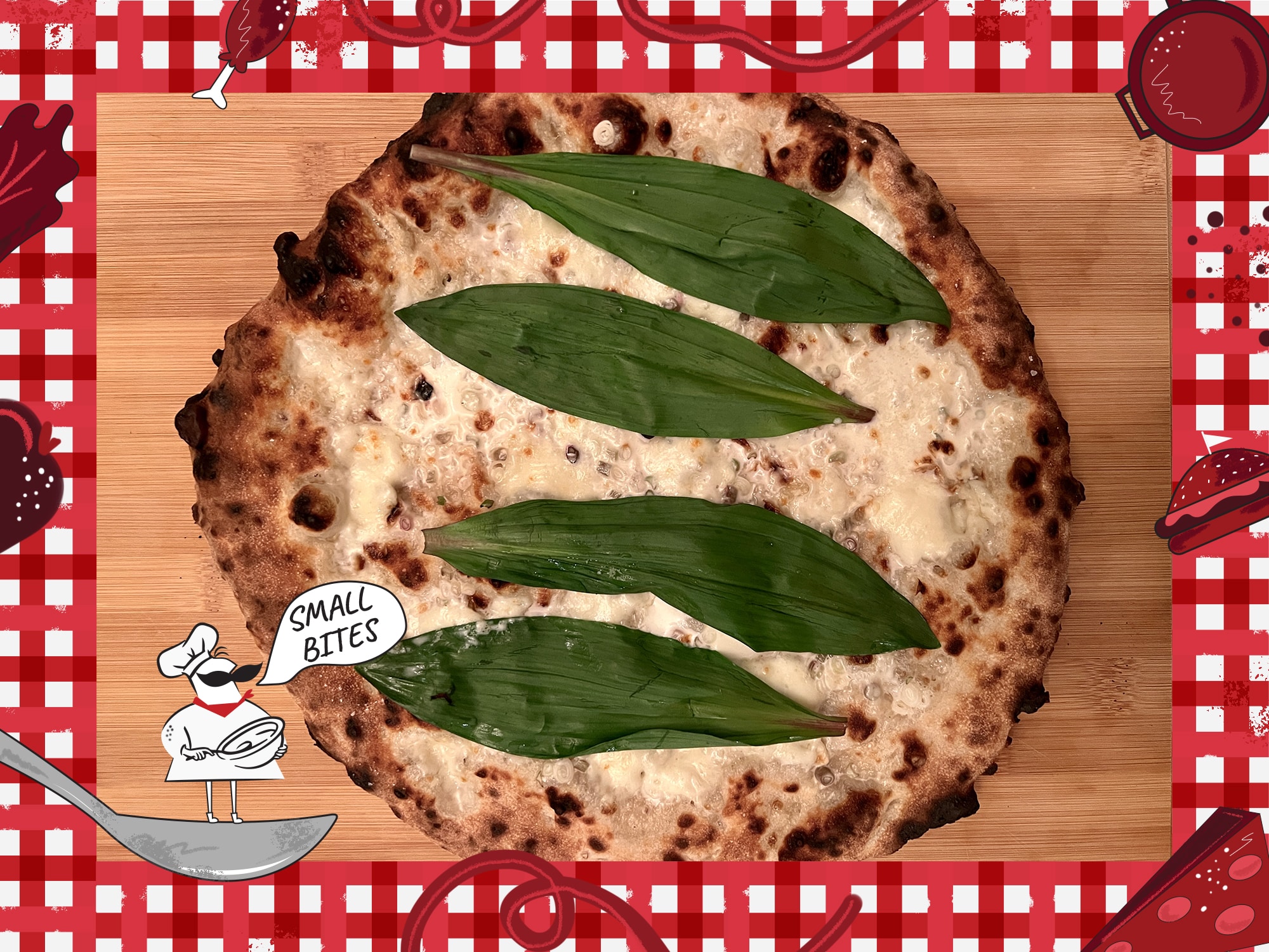 Close-up of a homemade pizza pie sitting on a wooden table. The cheese pizza is topped with four semi-large, green ramp ribbons horizontally. An illustrated frame around the photo depicts a checked tablecloth pattern with various items of food. In the bottom left corner, a small caricature chef stands on a spoon with the speech bubble, "Small Bites."