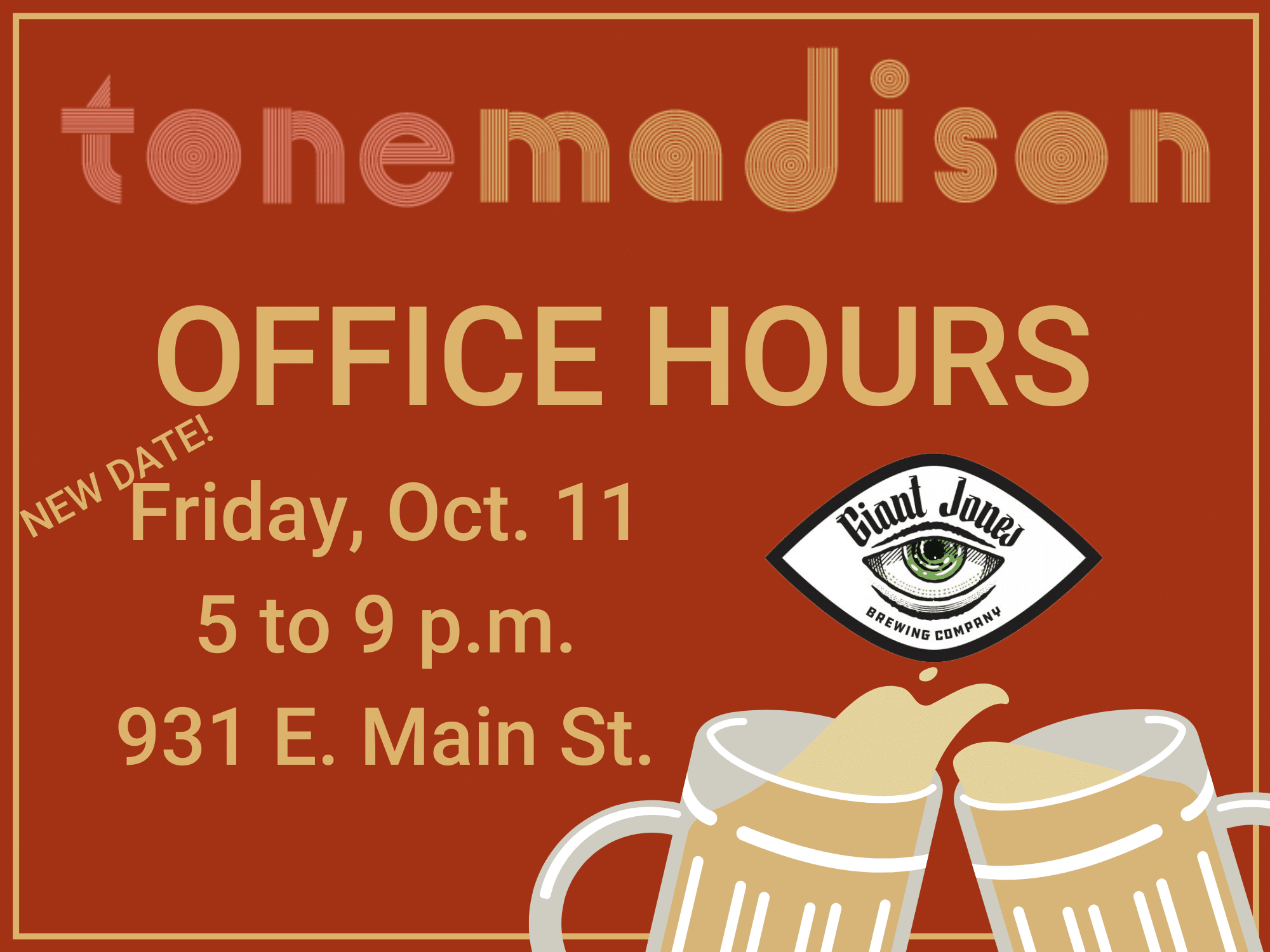 A display banner that reads "Tone Madison Office Hours. New date. Friday, Oct. 11. 5 to 9 p.m. 931 E Main St."