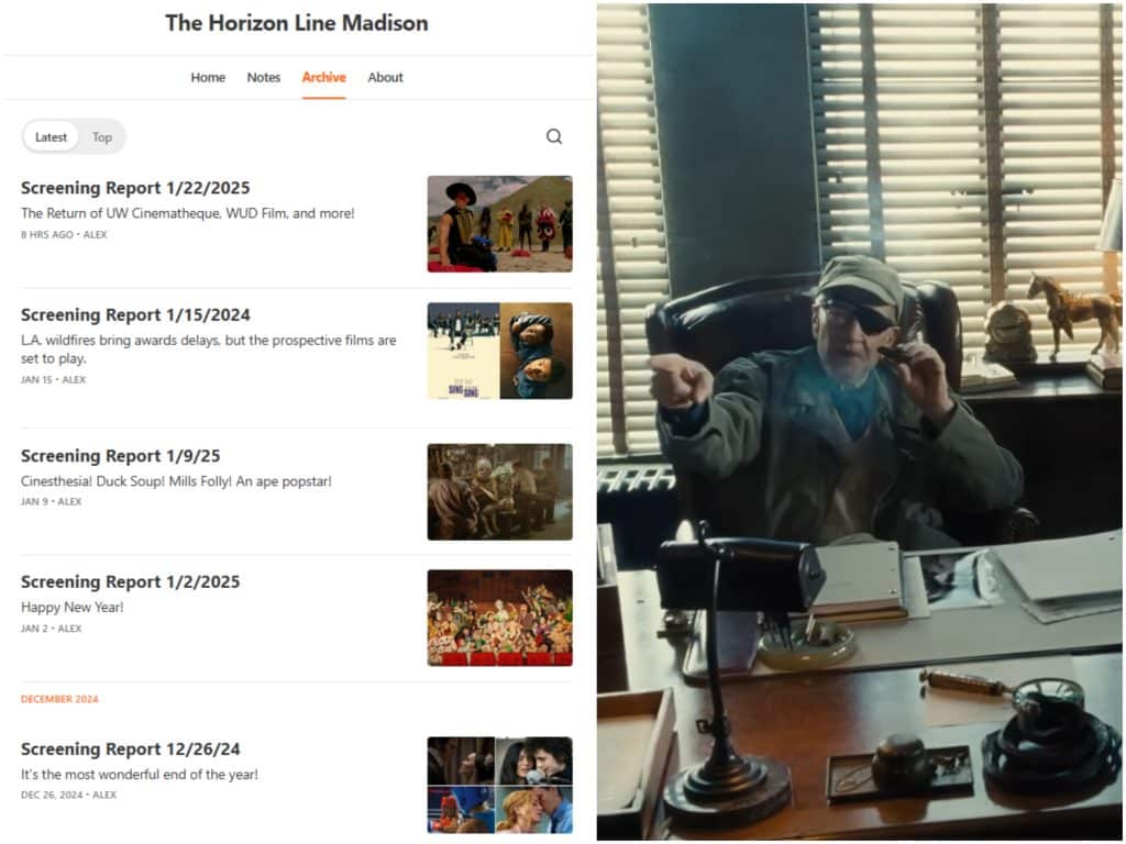 A simple image collage that features, on the right, an older man, wearing a dark-green, army fatigue-like outfit and an eyepatch over his left eye. He smokes a cigar and points to the left at the image on the left: a recent screenshot of the Horizon Line Madison archive page dating back to December 26, 2024.