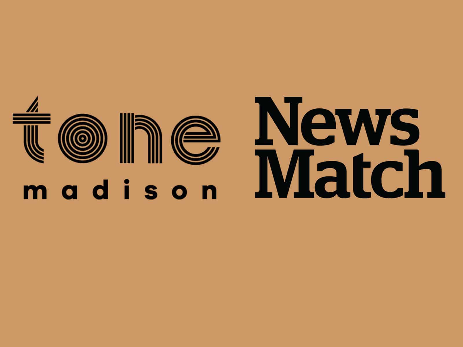 A graphic shows the Tone Madison and NewsMatch logos against an orange background.