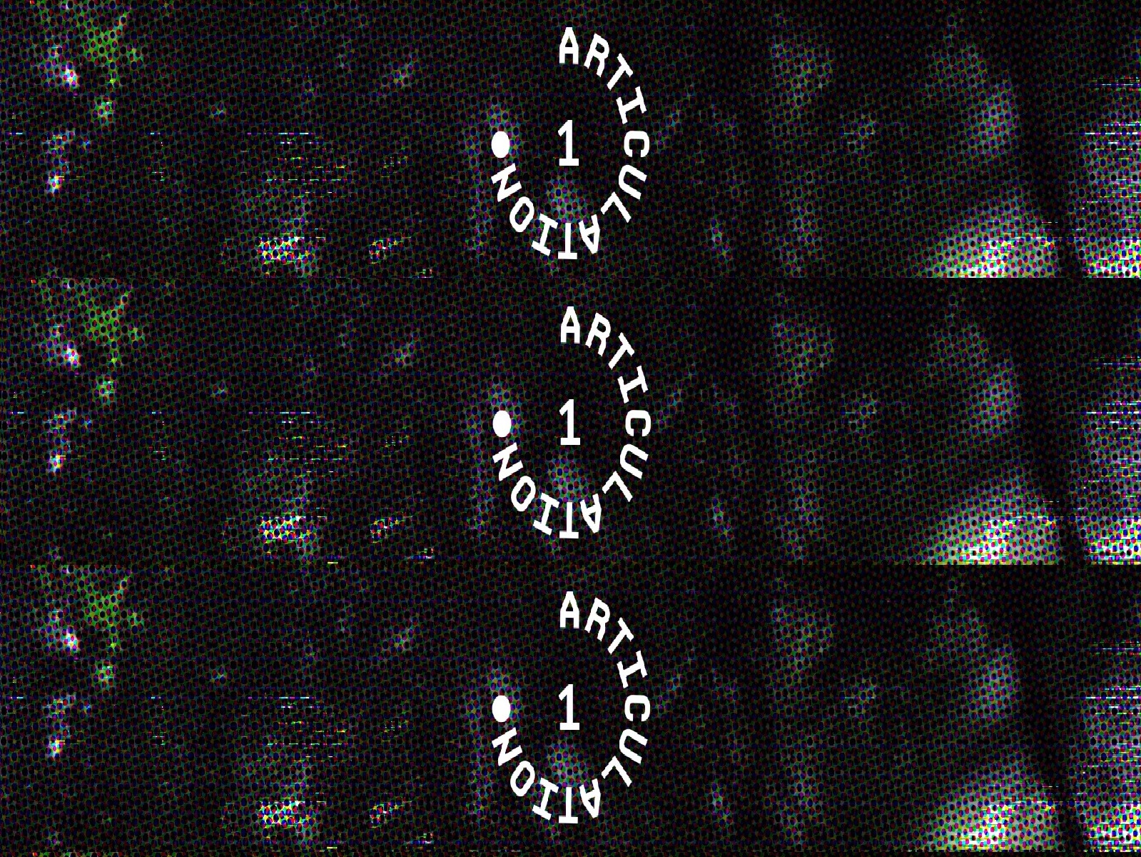The logo for ARTICULATION.'s first event appears in a repeating banner against a darkly warped lo-fi backdrop. The name ARTICULATION. is presented in a circle in the image's middle column. A "1" appears in the center of each circle. This image is repeated in three horizontal banner strips.