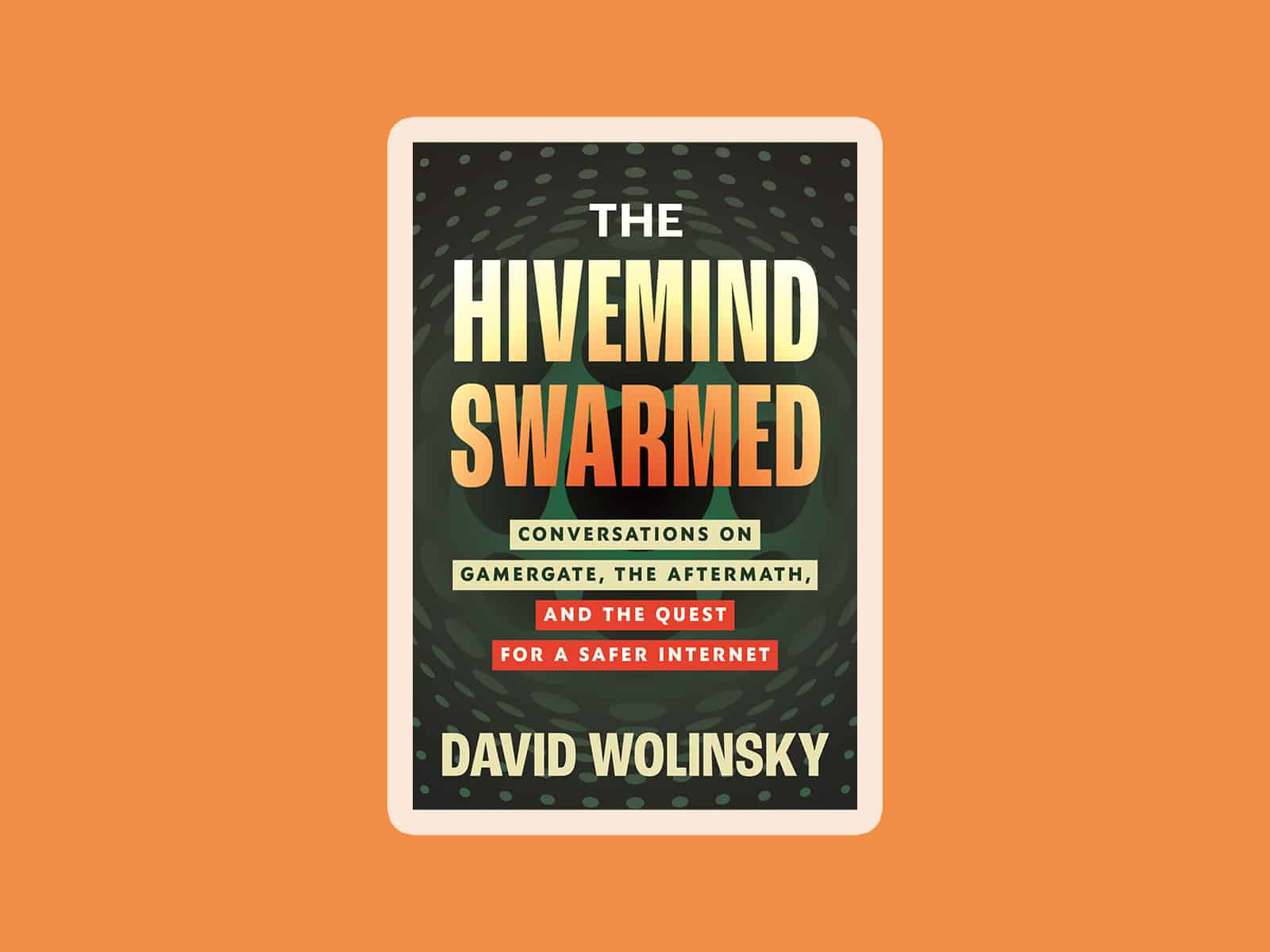 Join us for a conversation with David Wolinsky about “The Hivemind Swarmed,” on March 6 at A Room of One’s Own
